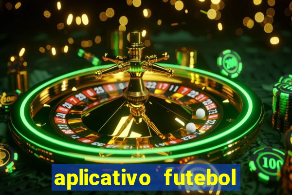 aplicativo futebol da hora 4.5